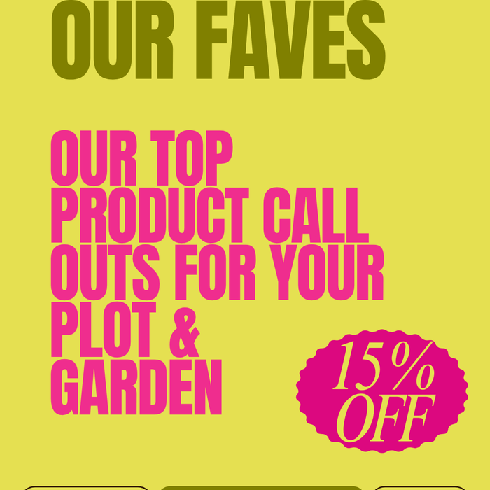 OUR FAVES: Editor’s Picks for the Plot – Top Gardening Essentials for Your Garden or Allotment - AllotMate Essentials